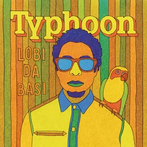 Lobi Da Basi - Typhoon
