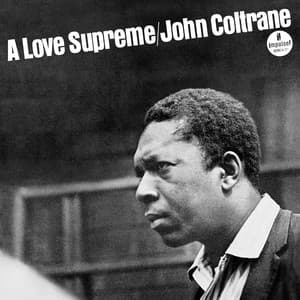 A Love Supreme - John Coltrane