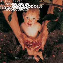 A Boy Named Goo - The Goo Goo Dolls