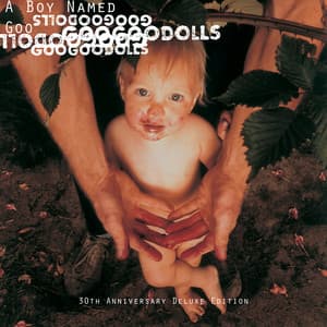 A Boy Named Goo - The Goo Goo Dolls