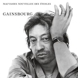 Mauvaises nouvelles des étoiles - Serge Gainsbourg