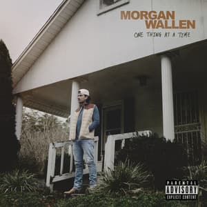 One Thing At A Time - Morgan Wallen
