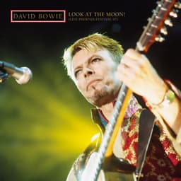 Look At The Moon! - David Bowie