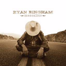 Mescalito - Ryan Bingham
