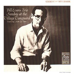 Sunday At The Village Vanguard - Bill Evans Trio