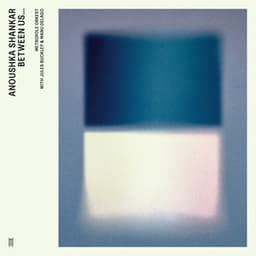 Between Us... - Anoushka Shankar