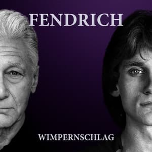 Wimpernschlag - Rainhard Fendrich
