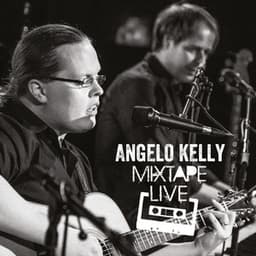 Mixtape Live - Angelo Kelly