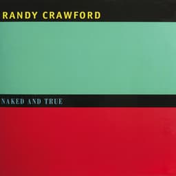 Naked and True - Randy Crawford
