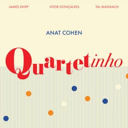 Quartetinho - Anat Cohen