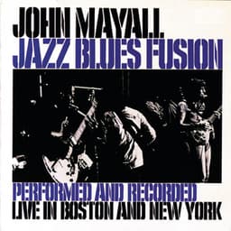 Jazz Blues Fusion - John Mayall