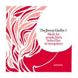 Music For People, Birds, Butterflies & Mosquitoes - Jimmy Giuffre