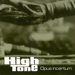 Opus Incertum - High Tone