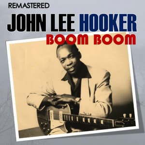 Boom Boom - John Lee Hooker