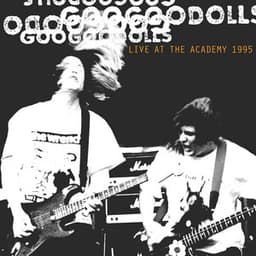 Live at The Academy, New York City, 1995 - The Goo Goo Dolls