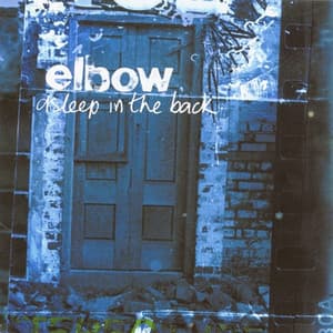 Asleep In The Back - Elbow