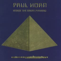 Inside the Great Pyramid - Paul Horn