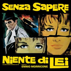 Senza sapere niente di lei - Ennio Morricone