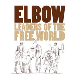 Leaders Of The Free World - Elbow