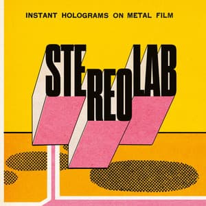 Instant Holograms On Metal Film - Stereolab
