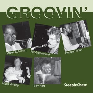 Groovin' - Idrees Sulieman