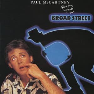 Give My Regards To Broad Street - Paul McCartney