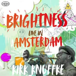 Brightness: Live in Amsterdam