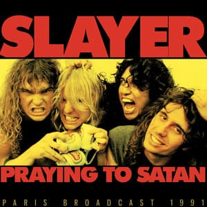 Praying To Satan - Slayer