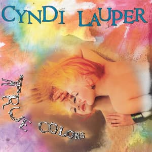 True Colors - Cyndi Lauper