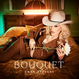 Bouquet - Gwen Stefani
