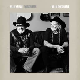 Workin' Man: Willie Sings Merle
