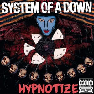 Hypnotize - System Of A Down