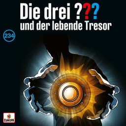 Folge 234: und der lebende Tresor - Die drei ???