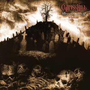 Black Sunday - Cypress Hill