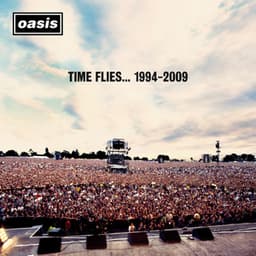 Time Flies… - Oasis