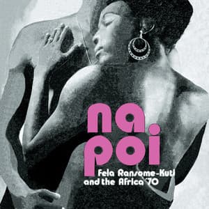 Na Poi - Fela Kuti