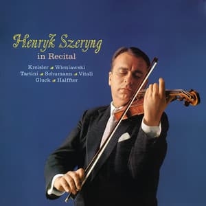 Henryk Szeryng In Recital - Henryk Szeryng