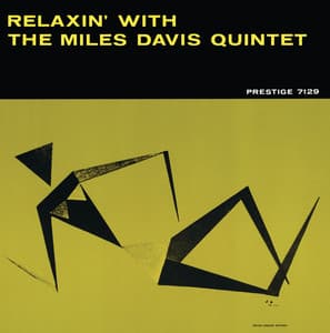 Relaxin' With The Miles Davis Quintet - Miles Davis Quintet