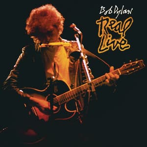 Real Live - Bob Dylan