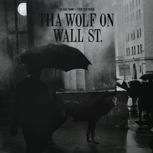 Tha Wolf On Wall St - Tha God Fahim