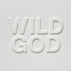 Wild God - Nick Cave & The Bad Seeds