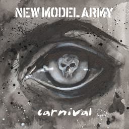 Carnival - New Model Army