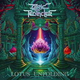 Lotus Unfolding - Ozric Tentacles