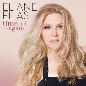 Time And Again - Eliane Elias