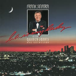 L.A. Is My Lady - Frank Sinatra
