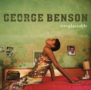 Irreplaceable - George Benson