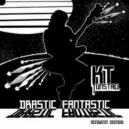 Drastic Fantastic - KT Tunstall