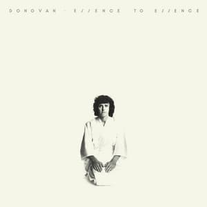 Essence to Essence - Donovan