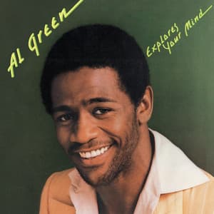 Al Green Explores Your Mind - Al Green