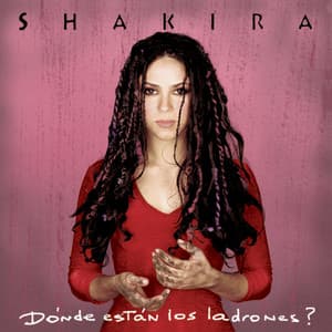 Donde Estan Los Ladrones - Shakira